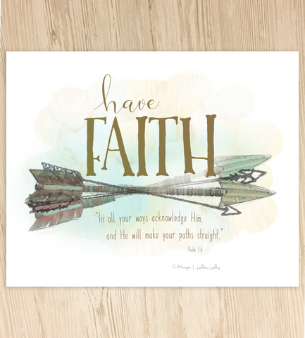 Have Faith | Arrows