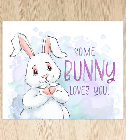 Some Bunny Loves You  |  LIMITED EDITION