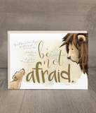 Be Not Afraid | Encouragement