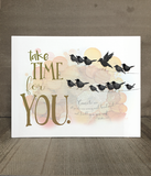 Take Time for You Comfort Card and Print